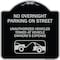Signmission No Overnight Parking on Street Unauthorized Vehicles Towed at Vehicle Owners Expense, BS-1818-23835 A-DES-BS-1818-23835 - alternate 1
